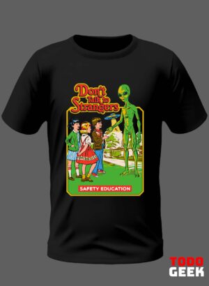 CAMISETA DONT TALK TO STRANGERS