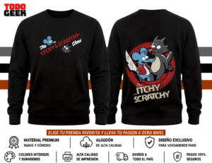 SUDADERA ITCHY AND SCRATCHY
